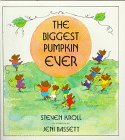 Beispielbild fr Biggest Pumpkin Ever zum Verkauf von Once Upon A Time Books