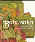 Stock image for Babushka : An Old Russian Folktale for sale by Better World Books: West