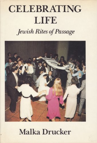 Stock image for Celebrating Life : Jewish Rites of Passage for sale by Better World Books