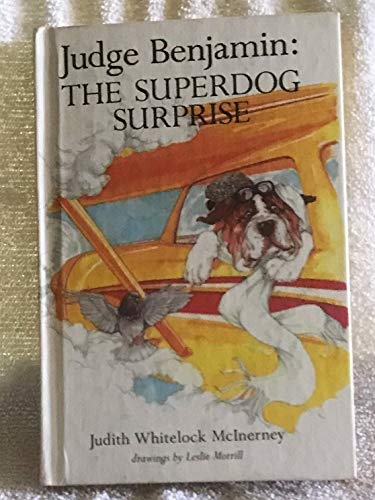 Stock image for Judge Benjamin : The Superdog Surprise for sale by Better World Books: West