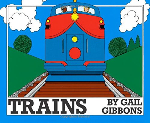 Trains (9780823406401) by Gibbons, Gail