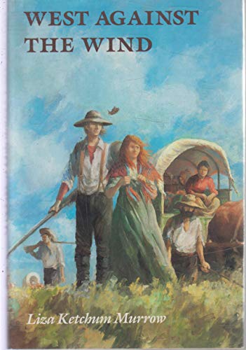 Stock image for West Against the Wind for sale by ThriftBooks-Atlanta