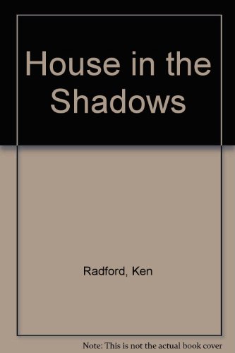 House in the Shadows