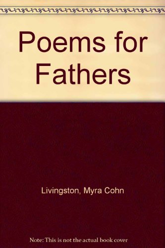 Beispielbild fr Poems for Fathers zum Verkauf von Better World Books