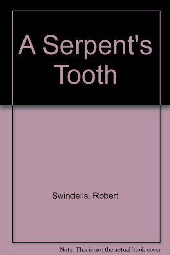 Stock image for Serpent's Tooth for sale by Books of Paradise