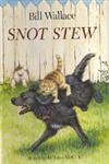 Snot Stew (9780823407453) by Wallace, Bill