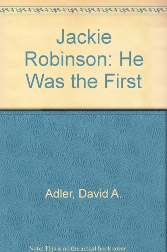 Beispielbild fr Jackie Robinson: He Was the First zum Verkauf von Bank of Books