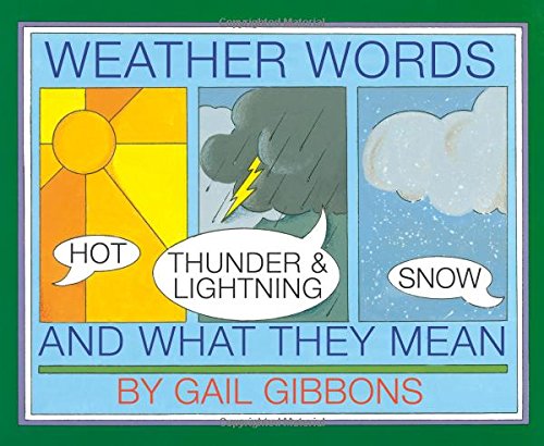 Weather Words and What They Mean (9780823408054) by Gibbons, Gail