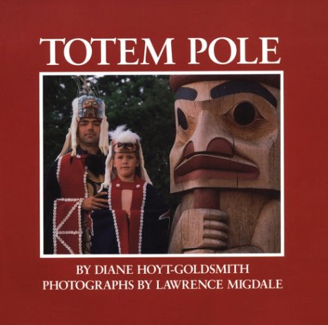 Beispielbild fr Totem Pole zum Verkauf von Your Online Bookstore