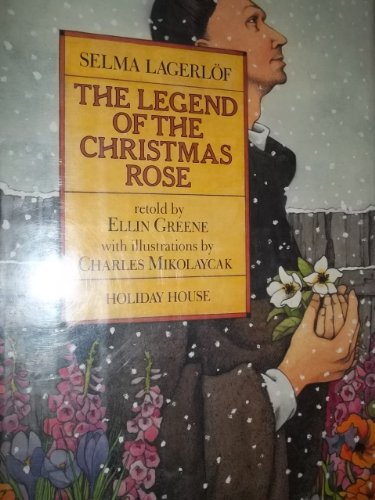 Beispielbild fr The Legend of the Christmas Rose zum Verkauf von Better World Books