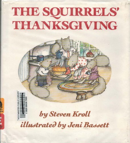 Stock image for The Squirrels' Thanksgiving for sale by Better World Books: West