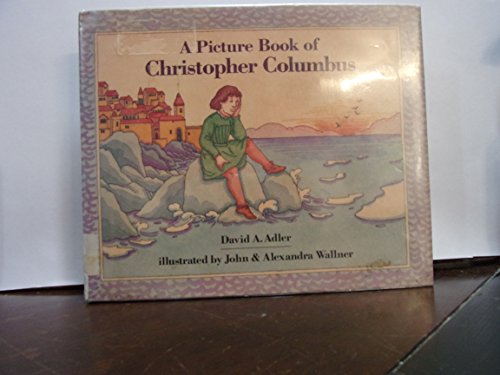 9780823408573: A Picture Book of Christopher Columbus (Picture Book Biography)