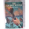 Stock image for Coldest Winter. for sale by Grendel Books, ABAA/ILAB