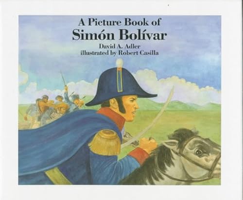 Beispielbild fr A Picture Book of Simon Bolivar (Picture Book Biography) zum Verkauf von SecondSale