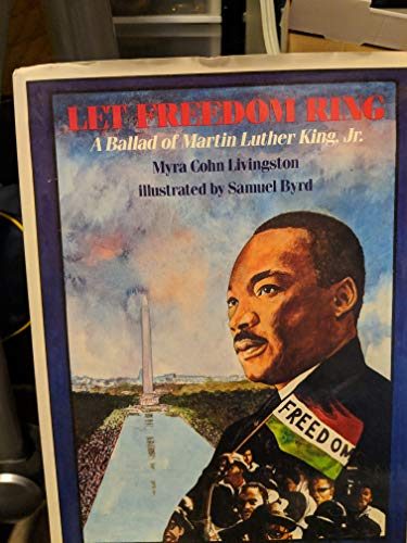 Imagen de archivo de Let Freedom Ring : A Ballad of Martin Luther King, Jr. a la venta por Better World Books