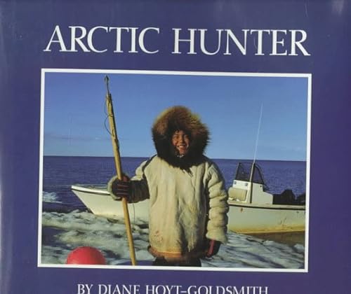 Beispielbild fr Arctic Hunter zum Verkauf von Better World Books: West