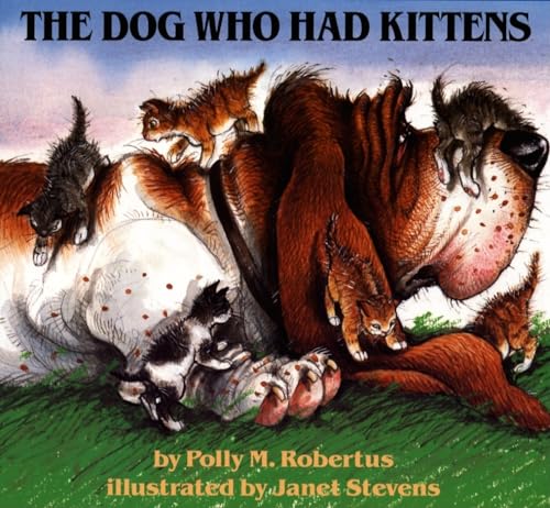 The Dog Who Had Kittens
