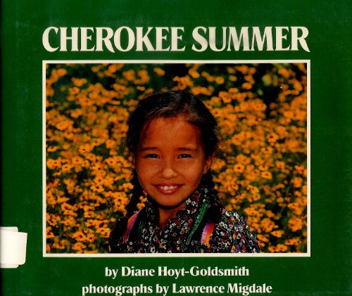 Beispielbild fr Cherokee Summer zum Verkauf von Wonder Book