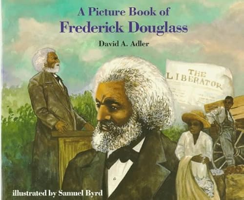 A Picture Book of Frederick Douglass (Picture Book Biography) (9780823410026) by Adler, David A.