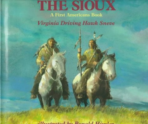 9780823410170: The Sioux: A First Americans Book