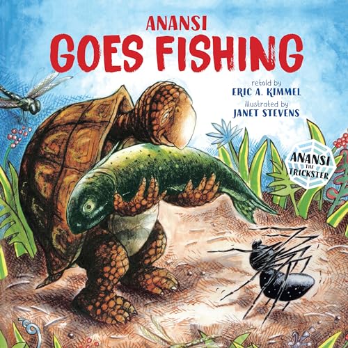 Beispielbild fr Anansi Goes Fishing: 2 (Anansi the Trickster) zum Verkauf von Reuseabook