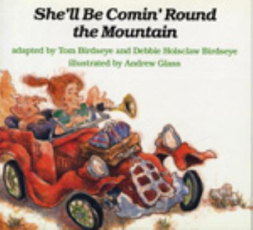 Stock image for She'll Be Comin' Round the Mountain for sale by Better World Books