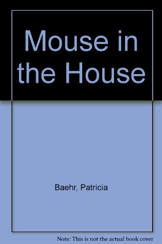 Beispielbild fr Mouse in the House zum Verkauf von ThriftBooks-Atlanta