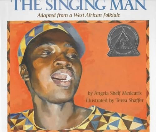 Stock image for The Singing Man : Adapted from a West African Folktale for sale by Better World Books