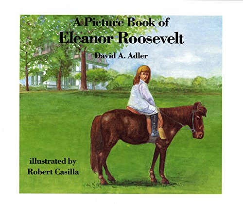 9780823411573: A Picture Book of Eleanor Roosevelt (Picture Book Biography)