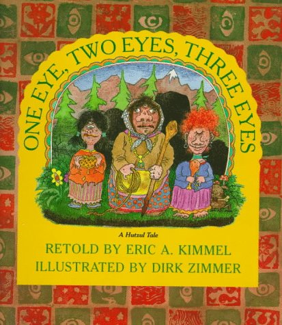 One Eye, Two Eyes, Three Eyes; a Hutzul Tale