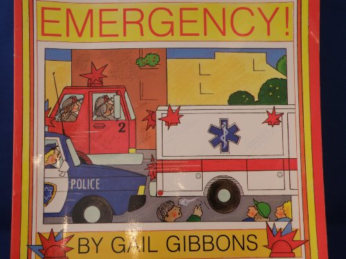 Emergency! (9780823412013) by Gibbons, Gail