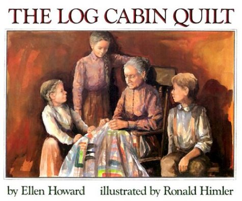 Beispielbild fr The Log Cabin Quilt zum Verkauf von Wonder Book