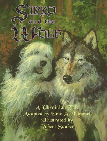 Stock image for Sirko and the Wolf for sale by Books of the Smoky Mountains