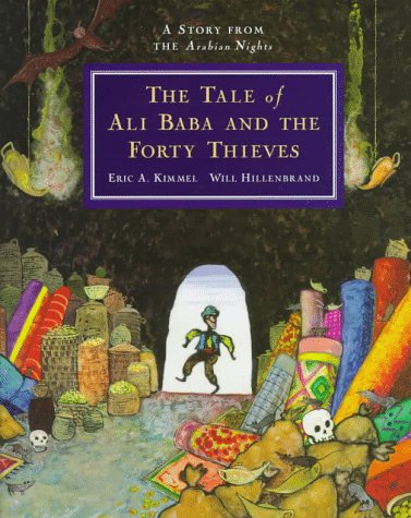 Imagen de archivo de The Tale of Ali Baba and the Forty Thieves : A Story from the Arabian Nights a la venta por Better World Books