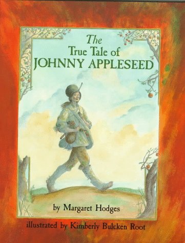 Stock image for The True Tale of Johnny Appleseed for sale by gwdetroit