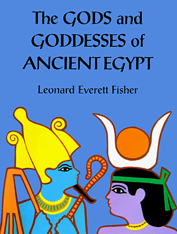 Gods and Goddesses of Ancient Egypt.