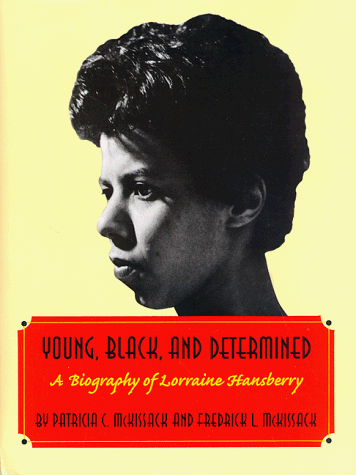 Imagen de archivo de Young, Black, and Determined: A Biography of Lorraine Hansberry a la venta por Orion Tech