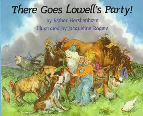 Stock image for There Goes Lowell's Party! for sale by Beverly Loveless
