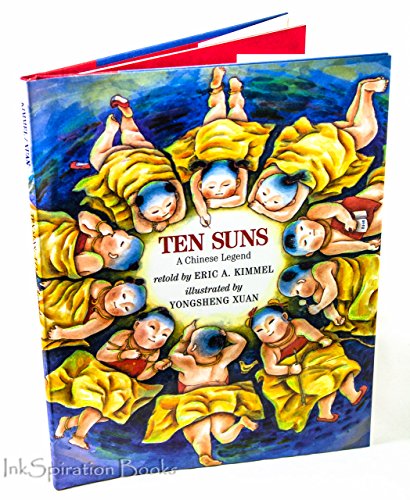 Beispielbild fr Ten Suns: A Chinese Legend zum Verkauf von SecondSale