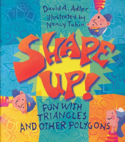 Stock image for Shape Up! : Fun with Triangles and Other Polygons for sale by Better World Books