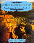 Beispielbild fr Mother Earth, Father Sky : The Pueblo Indians of the American Southwest zum Verkauf von Better World Books