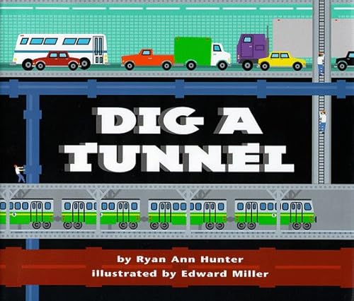 Beispielbild fr Dig a Tunnel zum Verkauf von Irish Booksellers