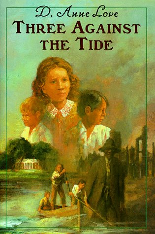 Stock image for Three Against the Tide for sale by Jenson Books Inc