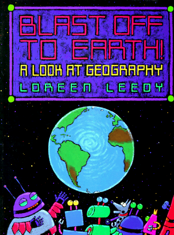 Beispielbild fr Blast off to Earth! : A Look at Geography zum Verkauf von Better World Books