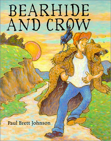Stock image for Bearhide and Crow for sale by Better World Books: West