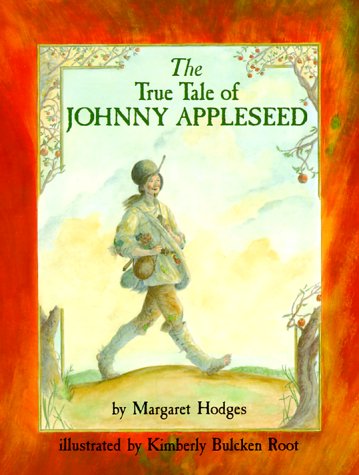 Beispielbild fr True Tale of Johnny Appleseed zum Verkauf von Half Price Books Inc.
