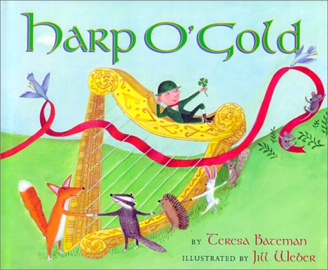 Beispielbild fr Harp O' Gold : An Original Tale zum Verkauf von Better World Books: West