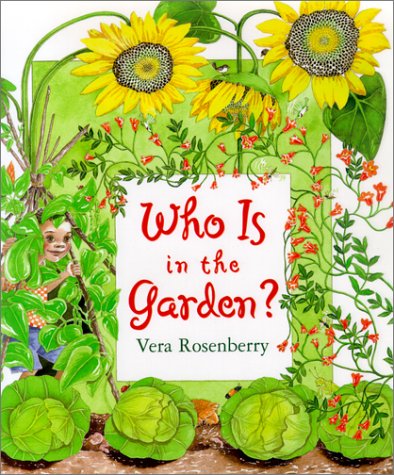 Beispielbild fr Who Is in the Garden? zum Verkauf von Better World Books