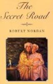 Beispielbild fr The Secret Road zum Verkauf von Wonder Book