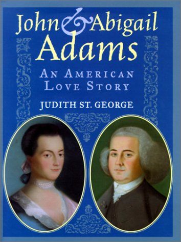 Stock image for John and Abigail Adams : An American Love Story for sale by Better World Books: West